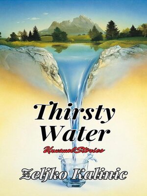 cover image of Thirsty Water